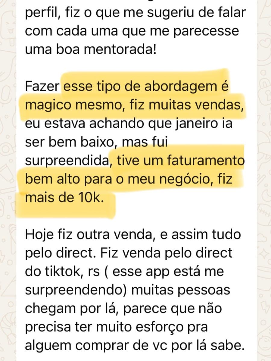 Print de conversa: mentorada conta que fez muitas vendas abordando pelo direct e faturou mais de 10 mil em janeiro